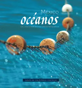 MÉXICO ENTRE OCÉANOS