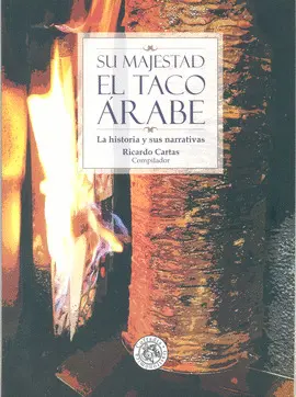 Su Majestad el Taco Árabe