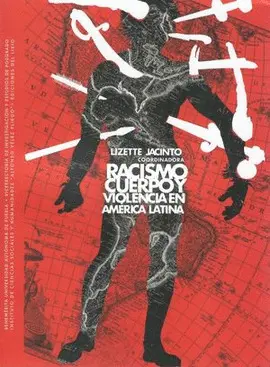 Racismo, Cuerpo y Violencia en América Latina