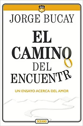 Camino del Encuentro, el