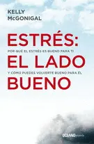 Estrés: el Lado Bueno