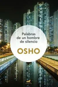 Palabras de un Hombre de Silencio