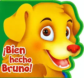 ¡Bien Hecho Bruno!