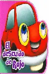 Descuido de Rojo, el