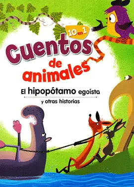 Hipopótamo Egoísta y Otras Historias, el