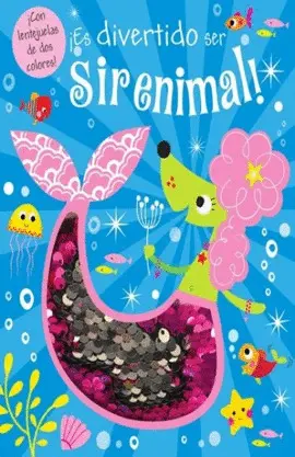 ¡Es Divertido Ser Sirenimal!