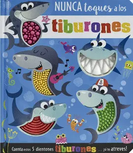 Nunca Toques a los Tiburones