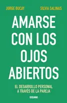 Amarse con los Ojos Abiertos