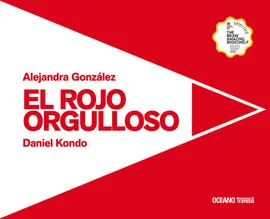 Rojo Orgulloso, el