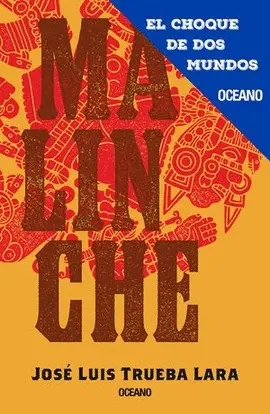 Otra Historia 1, la. Malinche y Moctezuma