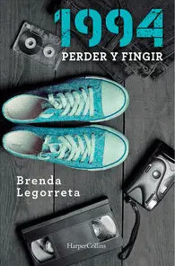 1994. Perder y Fingir