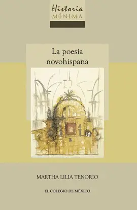 Historia Mínima de la Poesía Novohispana