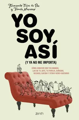Yo Soy Así (Y Ya no me Importa)