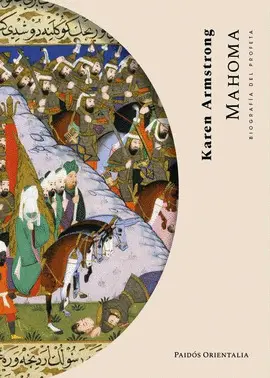 Mahoma. Biografía del Profeta