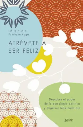 Atrévete a Ser Feliz