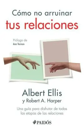 Cómo no Arruinar Tus Relaciones