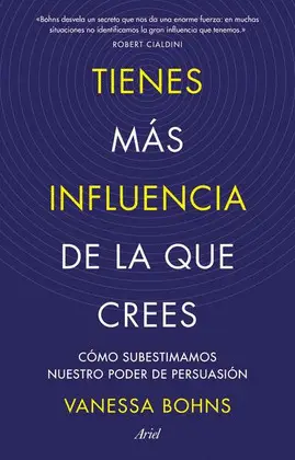 Tienes Más Influencia de la que Crees