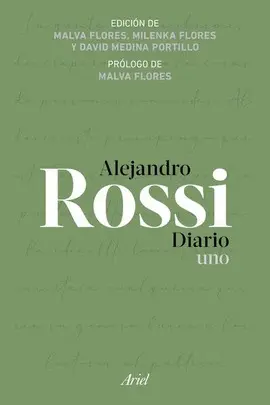 Alejandro Rossi. Diario Uno