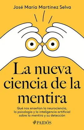 Nueva Ciencia de la Mentira, la