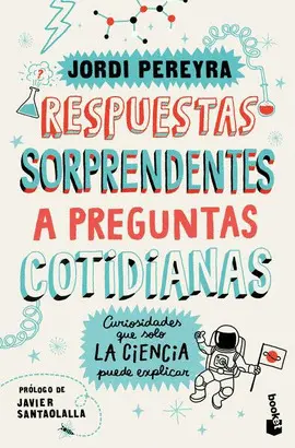 Respuestas Sorprendentes a Preguntas Cotidianas