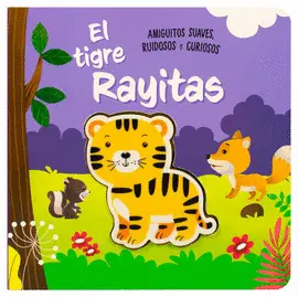 Tigre Rayitas, el. Amiguitos Suaves Ruidosos y Curiosos