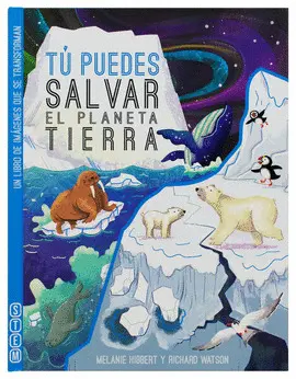 Tú Puedes Salvar el Planeta Tierra