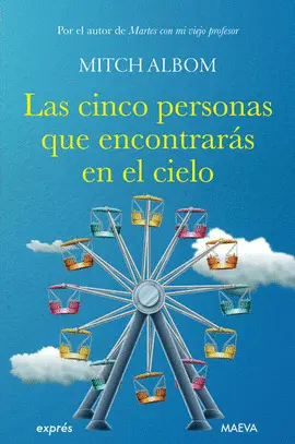Cinco Personas que Encontrarás en el Cielo, las