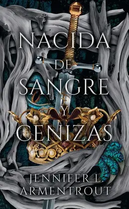 NACIDA DE SANGRE Y CENIZAS NACIDA DE SANGRE Y CENIZAS