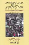 Antropología de la Antropología Mexicana Vol. 1