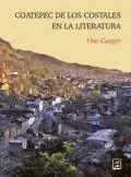 Coatepec de los Costales en la Literatura
