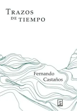 TRAZOS DE TIEMPO TRAZOS DE TIEMPO