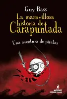 Maravillosa Historia de Carapuntada 2, la