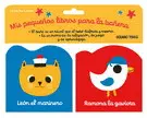 Mis Pequeños Libros para la Bañera 2. León el Marinero y Ramona la Gaviota