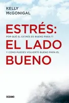 Estrés: el Lado Bueno