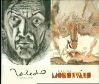 Francisco Toledo / Carlos Monsiváis