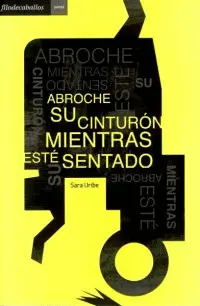 Abroche Su Cinturón Mientras esté Sentado