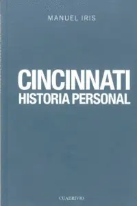 Cincinnati, Historia Personal