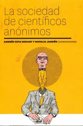 Sociedad de Científicos Anónimos, la