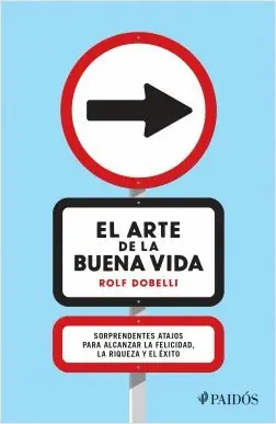 Arte de la Buena Vida, el