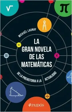 Gran Novela de las Matemáticas, la