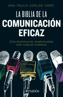 Biblia de la Comunicación Eficaz, la