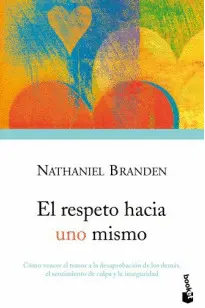 Respeto Hacia Uno Mismo, el