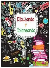 Dibujando y Coloreando