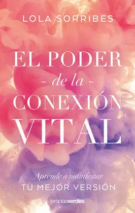 Poder de la Conexión Vital, el