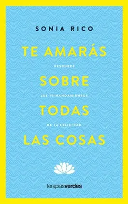 Te Amarás Sobre Todas las Cosas