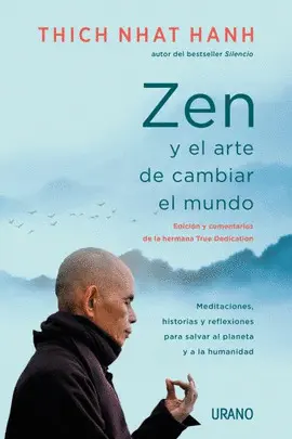 Zen y el Arte de Cambiar el Mundo