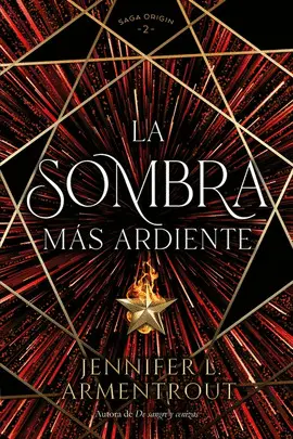 SOMBRA MÁS ARDIENTE, LA SOMBRA MÁS ARDIENTE, LA