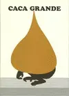 Caca Grande