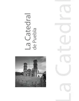 Catedral de Puebla, la