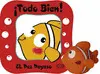 Pez Payaso ¡Todo Bien!, el (Incluye un Juguete Rociador)